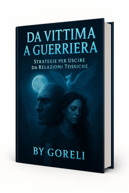 📘 Trasforma la Tua Vita con “Da Vittima a Guerriera